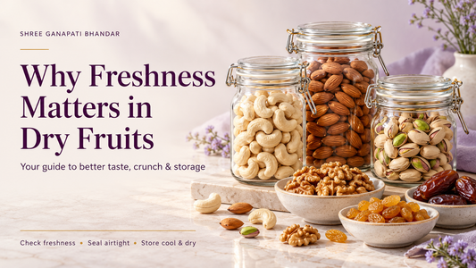 How to Keep Your Dry Fruits Fresh: A Practical Storage Guide